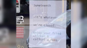 Read more about the article Racist Juneteenth Sign Prompts Outrage